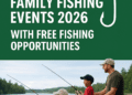🎣 Celebrate Ontario Family Fishing Day Events 2026 with Free Fishing Opportunities